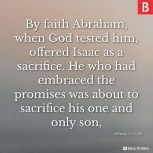 121 Bible Verses About Abraham
