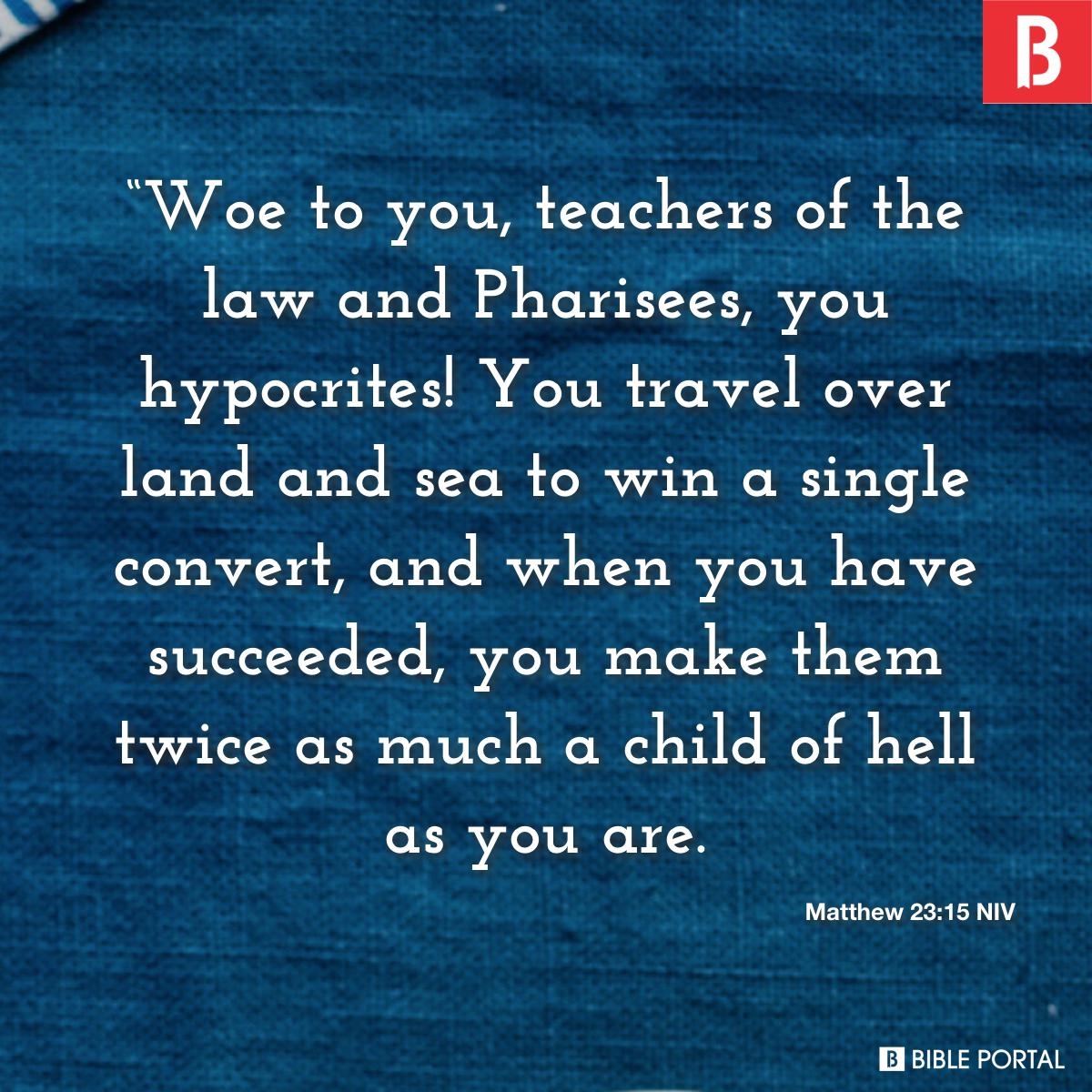 122 Bible Verses About Religious Hypocrites
