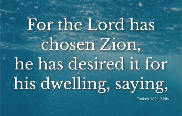 130 Bible Verses About Zion