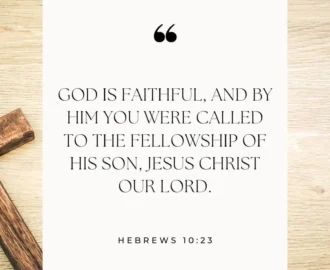 19 Bible Verses About The Faithfulness Of God To Inspire Your Daily Walk