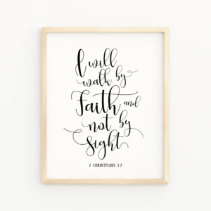2 CORINTHIANS 5 7 Christian Calligraphy Print Bible Verse Printable Wall Art Walk By Faith Not By Sight Modern Bible Typography Art Etsy