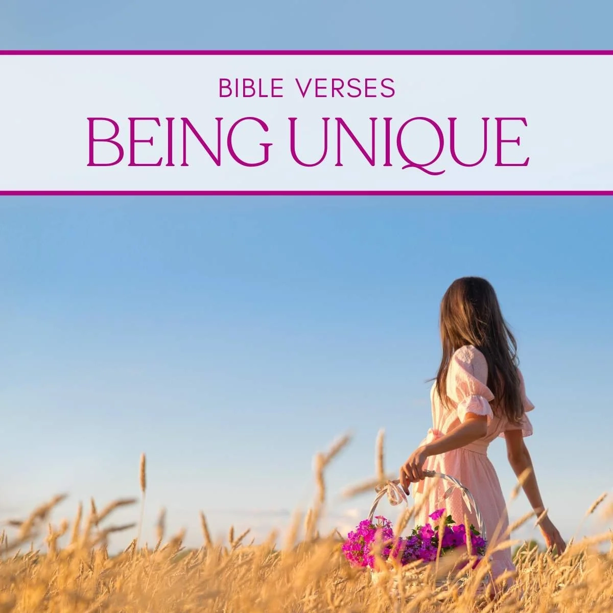 20 Bible Verses About Being Unique