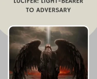 20 Bible Verses About Lucifer Light Bearer To Adversary