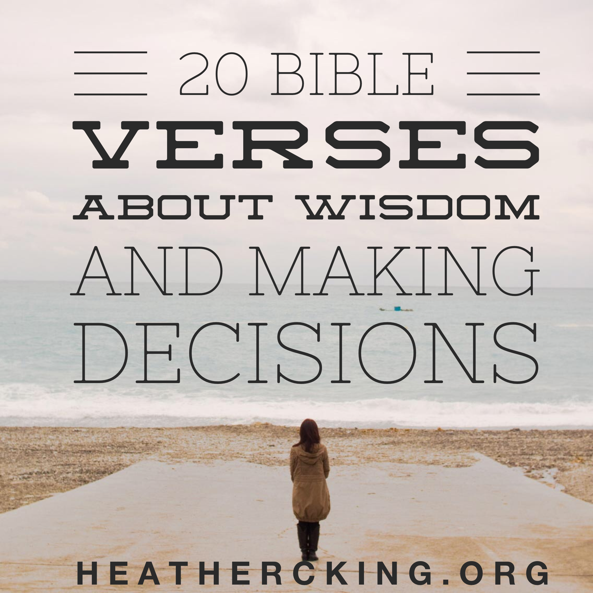 20 Bible Verses On Wisdom And Making Tough Decisions Heather C King Room To Breathe