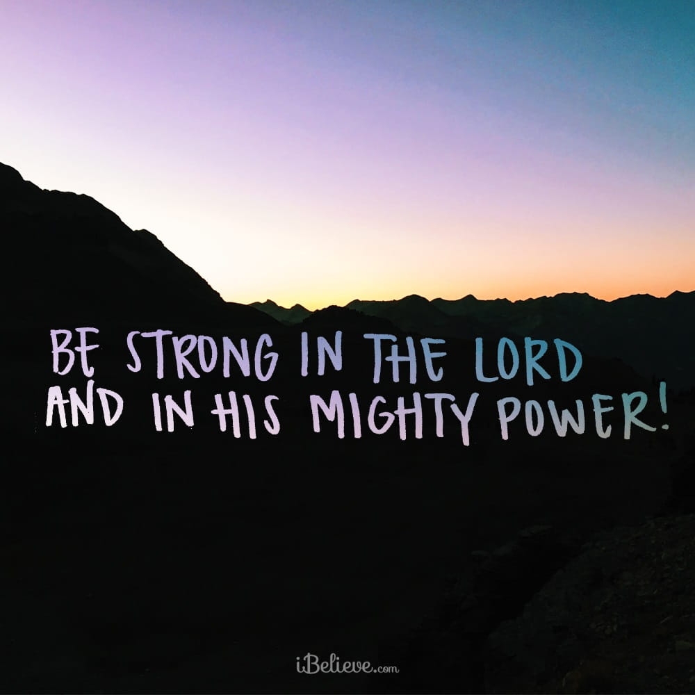 20 Incredible Bible Verses About God s Strength IBelieve