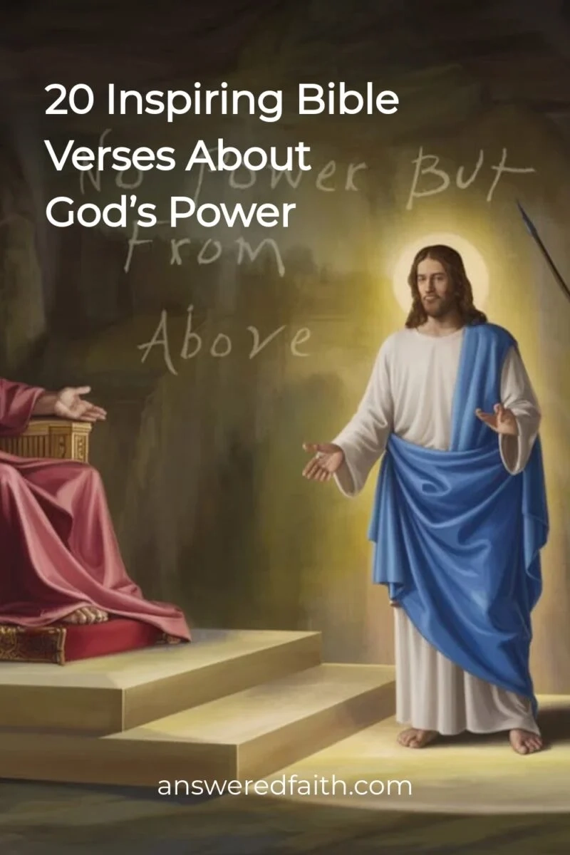 20 Inspiring Bible Verses About God s Power