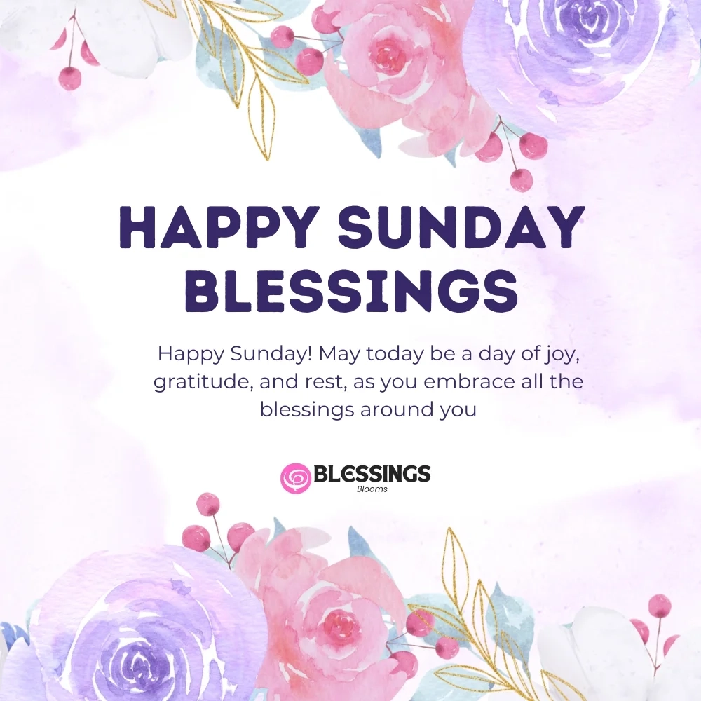 200 Sunday Blessings Uplift Your Spirit This Weekend