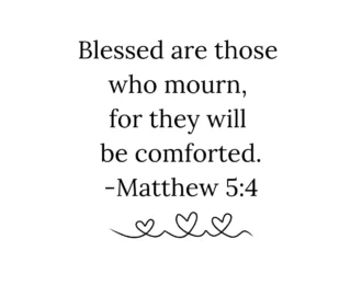 21 Comforting Bible Verses For Grief And Loss Chasing Vibrance