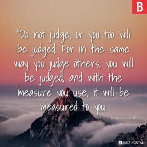 210 Bible Verses About Judging Others