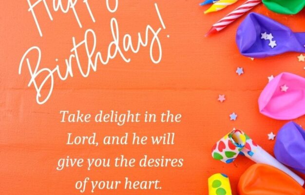 23 Birthday Bible Verses For Loved Ones