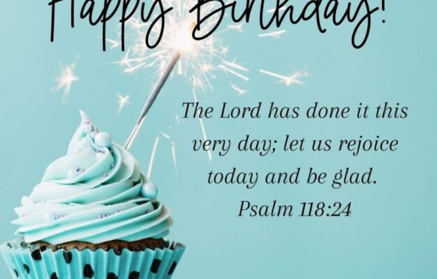 23 Birthday Bible Verses For Loved Ones
