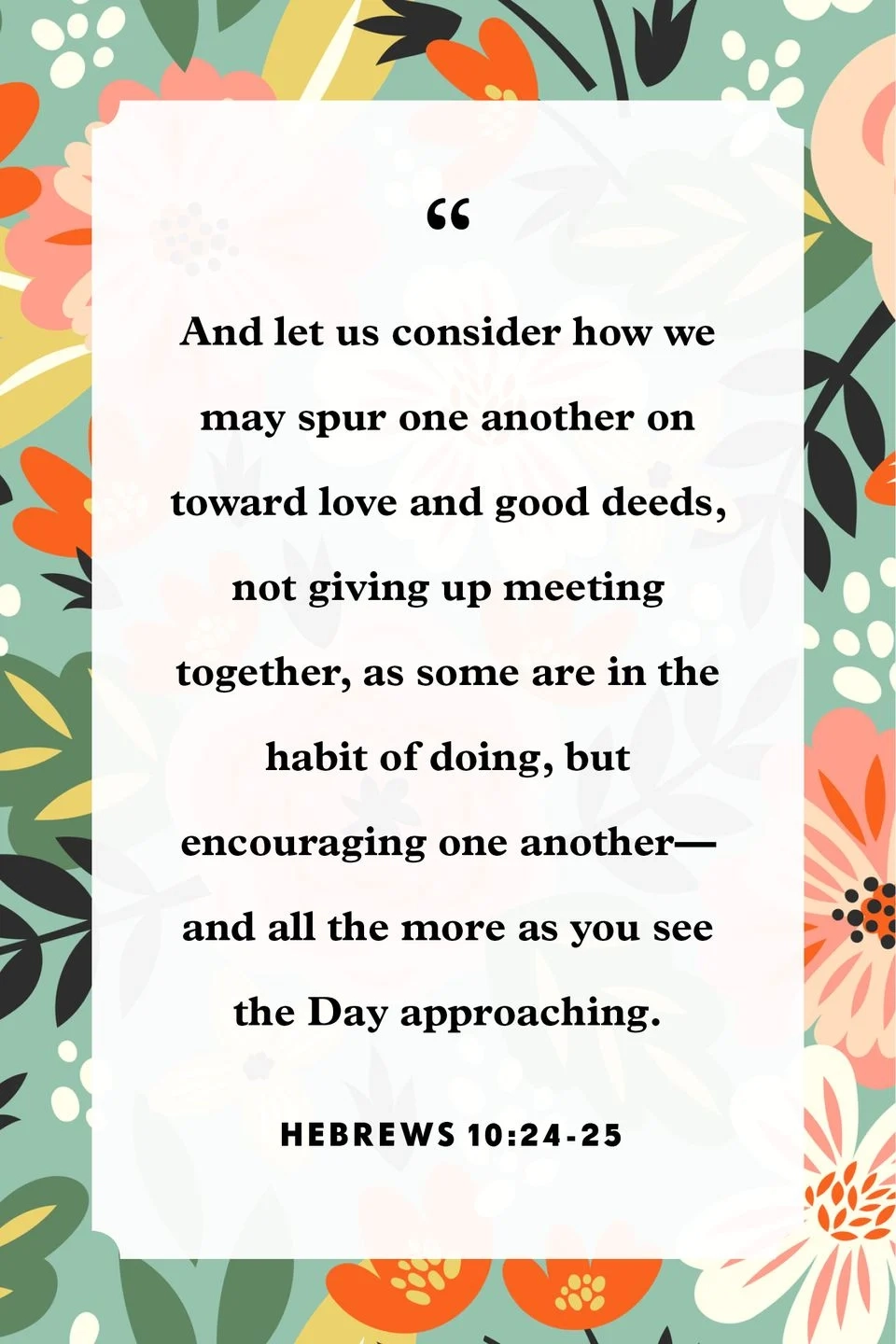24 Bible Verses About Encouraging Others To Brighten Someone s Day