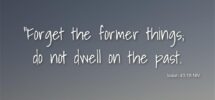 24 Bible Verses About Your Past