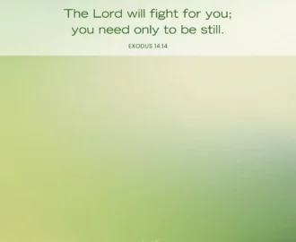 25 Best Bible Verses About Fighting Battles With Commentary
