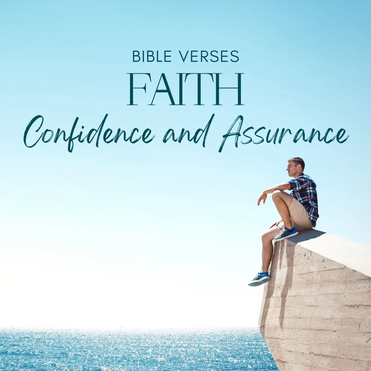25 Bible Verses About Faith Scriptures On Faith