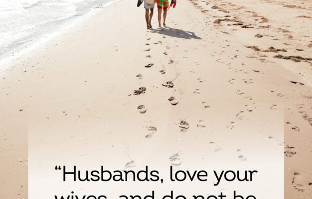25 Bible Verses About Relationships Bible Verses About Love And Marriage