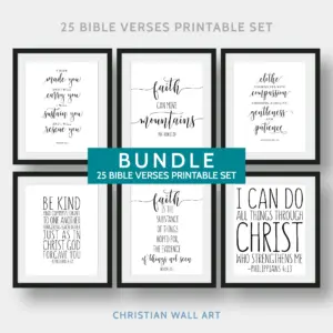 25 Bible Verses Printable Set Bible Verse Art Bundle Christian Printable Wall Art Scripture Wall Art 5x7 8x10 11x14 Etsy
