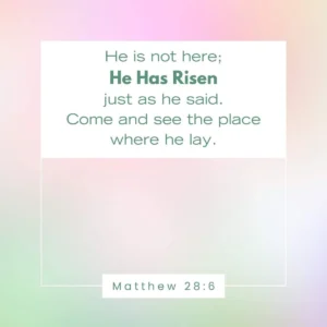 25 Bible Verses To Celebrate The Resurrection Of Jesus Christ This Easter