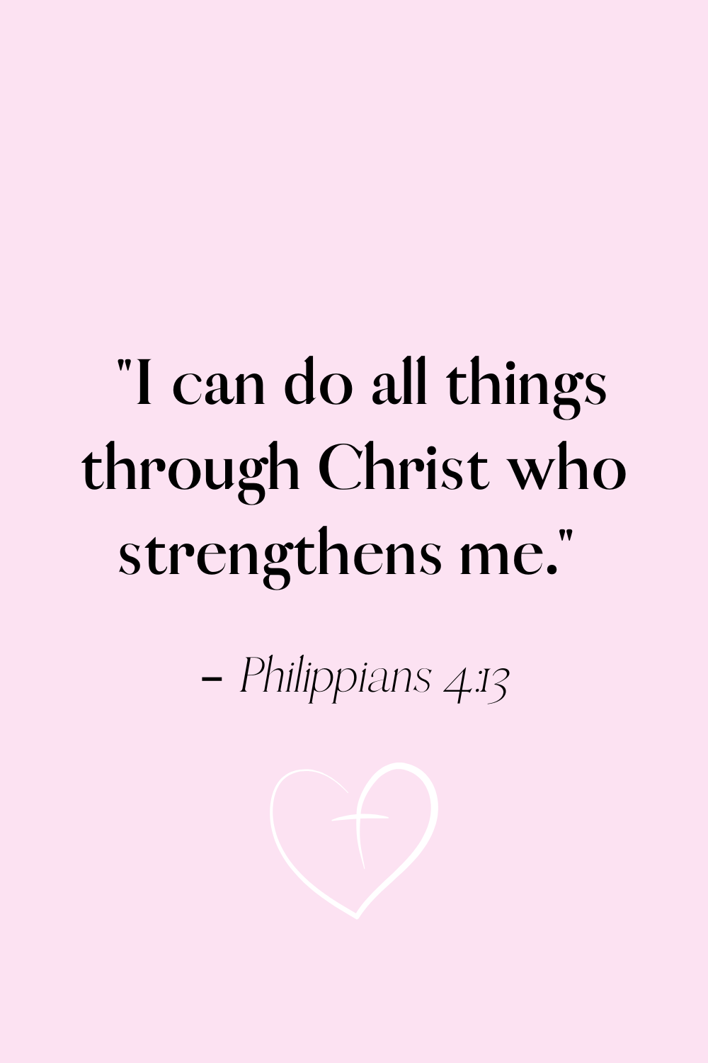 25 Inspirational Bible Quotes To Uplift Your Heart 