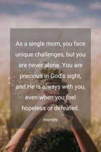26 Encouraging Bible Verses For Single Moms Who Need Hope MomLife Today