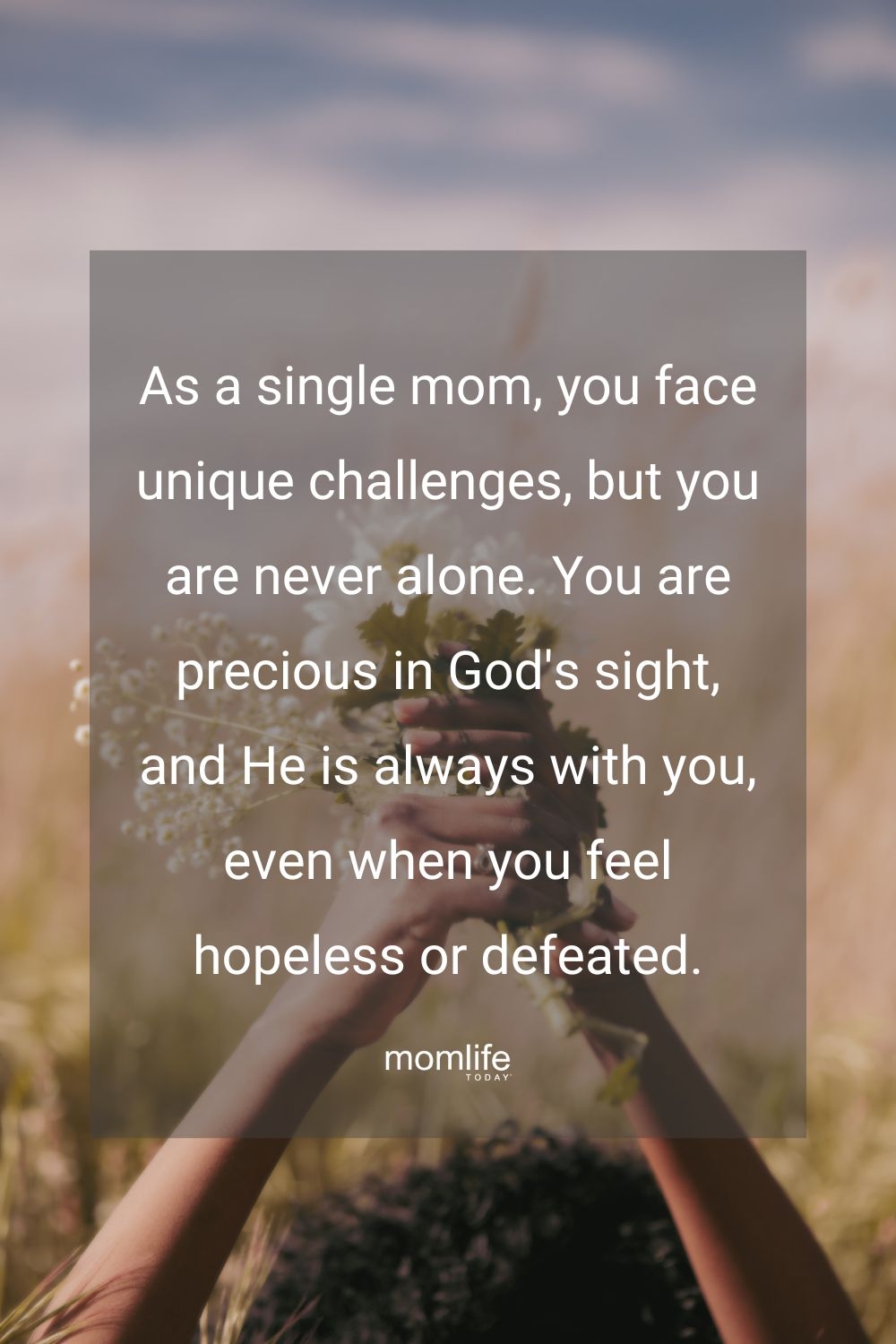 26 Encouraging Bible Verses For Single Moms Who Need Hope MomLife Today