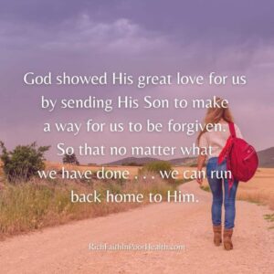27 Astounding Verses On God s Forgiveness Rich Faith In Poor Health
