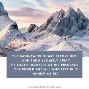 27 Powerful Bible Verses About Mountains Think About Such Things