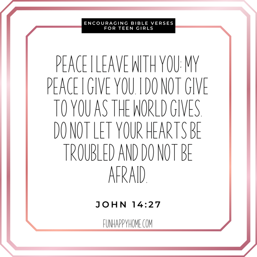 30 Encouraging Bible Verses For Teen Girls Fun Happy Home