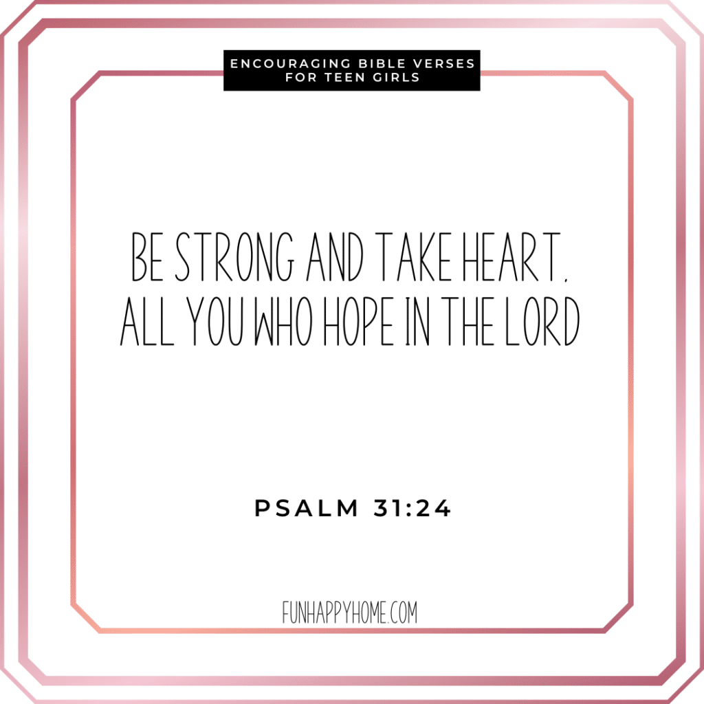 30 Encouraging Bible Verses For Teen Girls Fun Happy Home