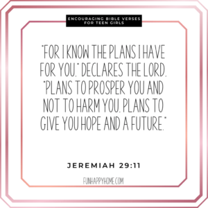 30 Encouraging Bible Verses For Teen Girls Fun Happy Home