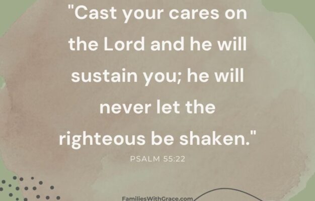 30 Encouraging Bible Verses On Stress For Moms Families With Grace