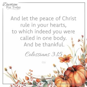 30 Gratitude Scriptures Devotion For Today