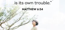 30 Helpful Bible Verses About Worry Give Your Worries To God