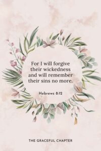 31 Bible Verses About Forgiveness That Will Change Your Heart The Graceful Chapter