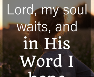 31 Days Of Bible Quotes About Patience Psalm 130 5 Called To Life Coaching
