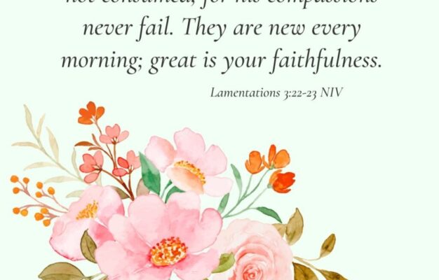 31 Encouraging Bible Verses For A Good Morning