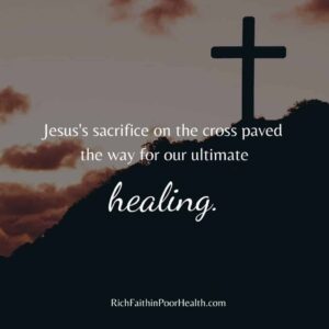 35 Comforting Bible Verses For Healing And Strength Rich Faith In Poor Health