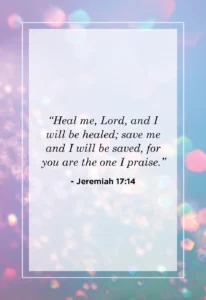 35 Encouraging Bible Verses About Healing For Comfort And Strength