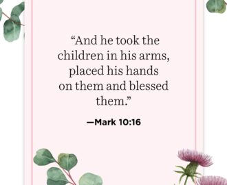35 Meaningful Bible Verses About Children And A Parent s Love