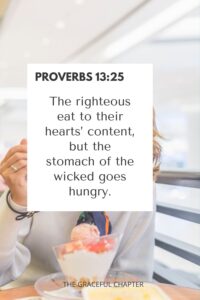 40 Bible Verses About Gluttony The Graceful Chapter