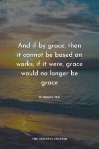 40 Grace Bible Verses NIV The Graceful Chapter