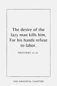 44 Bible Verses About Laziness The Graceful Chapter