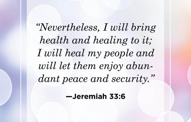 45 Bible Verses About Healing For Comfort And Strength