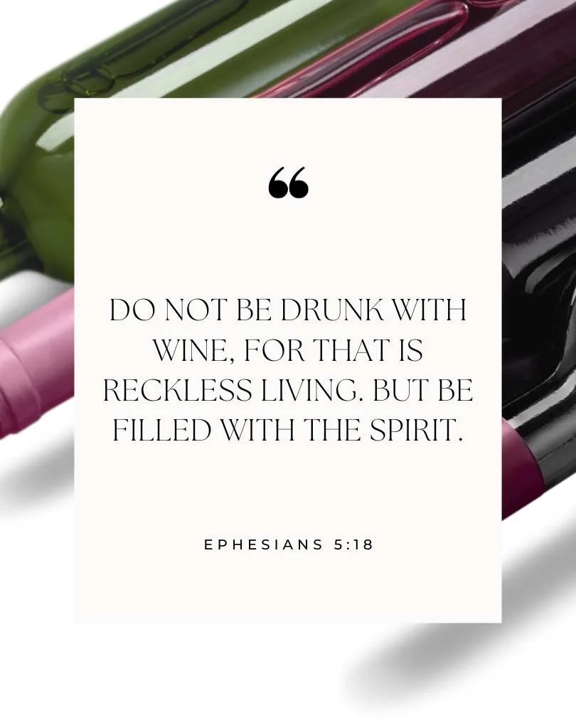 48 Bible Verses On Alcohol Christian Guidance Wisdom