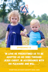 5 Bible Verses About Adoption For The Love Of Adoption