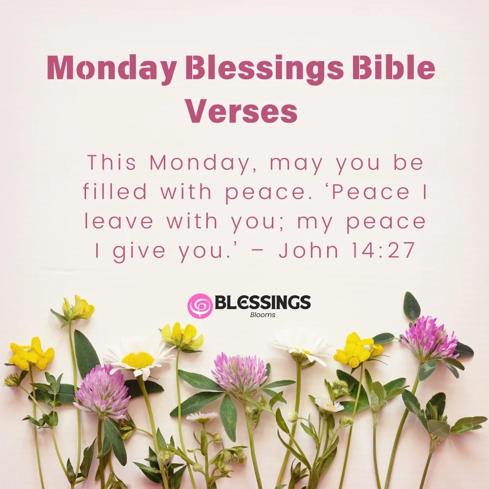500 Monday Blessings With Images To Start Your Week 2024 