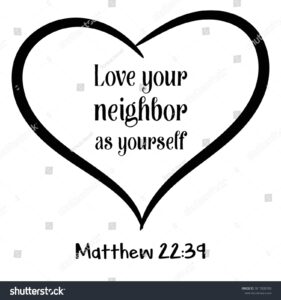 51 Verse About Loving Neighbors Royalty Free Images Stock Photos Pictures Shutterstock