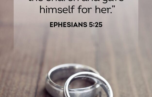 60 Best Bible Verses About Love And Marriage