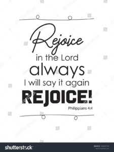 65 Rejoice Lord Always Royalty Free Images Stock Photos Pictures Shutterstock