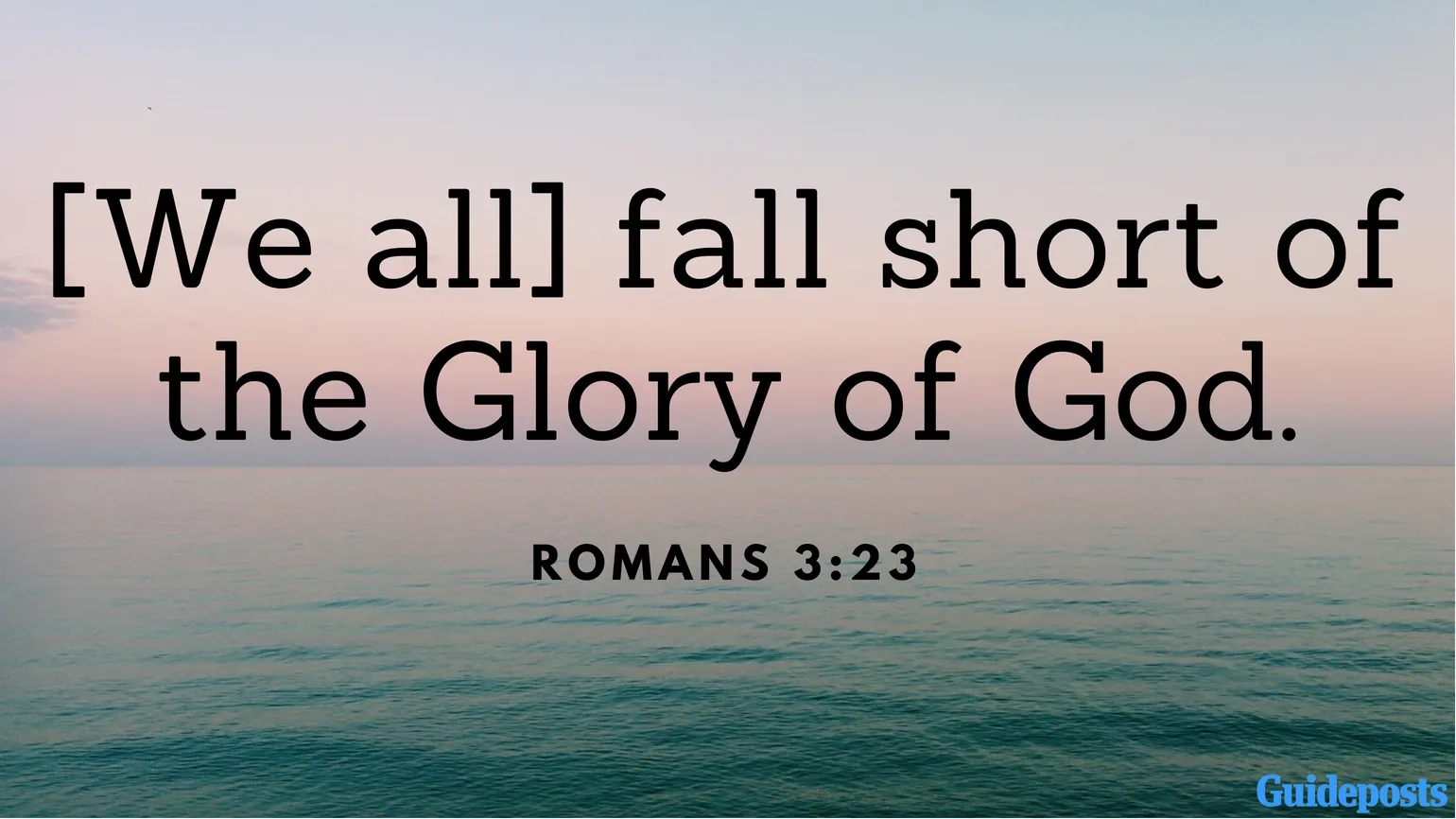 7 Bible Verses To Help You Forgive Yourself Guideposts